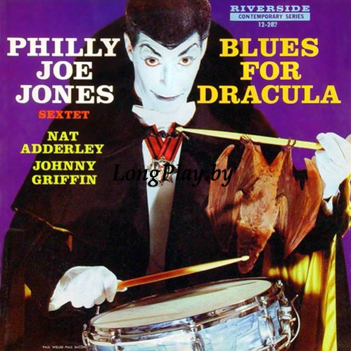 Philly Joe Jones Sextet  - Blues For Dracula +++