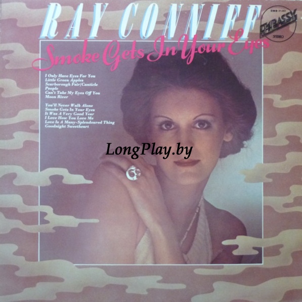 Ray Conniff ‎ - Smoke Gets In Your Eyes ORIG ++++