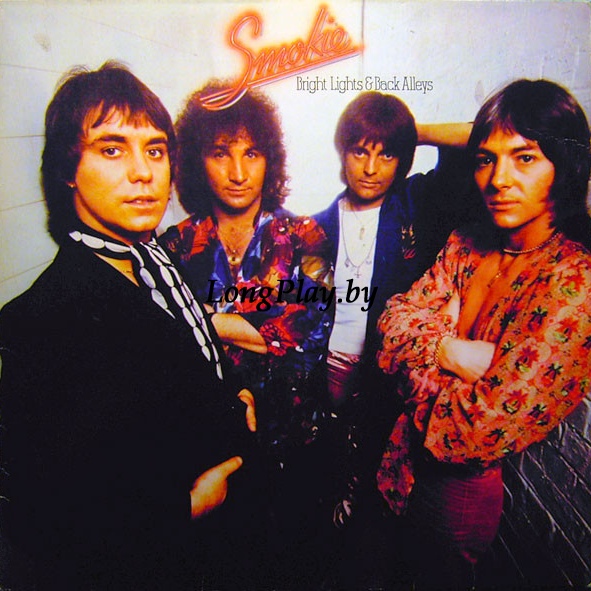 Smokie ‎ - Bright Lights & Back Alleys ORIG ++++