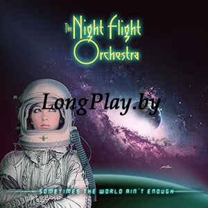 The Night Flight Orchestra  - Sometimes The World Ain't Enough ORIG 2LP ++++