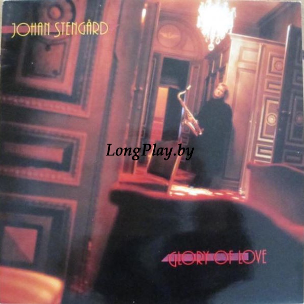 Johan Stengard  - Glory Of Love ++++