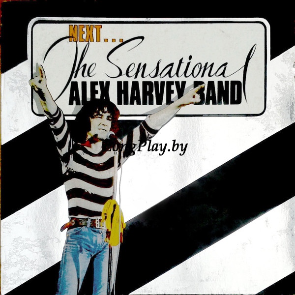 The Sensational Alex Harvey Band  - Next ORIG ++++