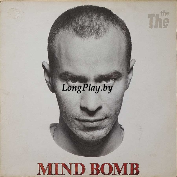 The The  - Mind Bomb ORIG ++++
