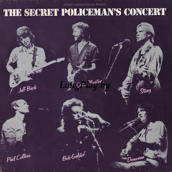 Various ‎(Jeff Beck ,Eric Clapton , Phil Collins,Sting,Donovan) - The Secret Policeman's Concert ++++