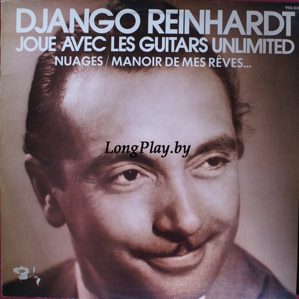 Django Reinhardt Joue Avec Les Guitars Unlimited - Nuages / Manoir De Mes Rêves...ORIG ++++