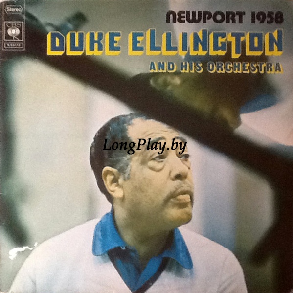 Duke Ellington And His Orchestra  - Newport 1958 ++++