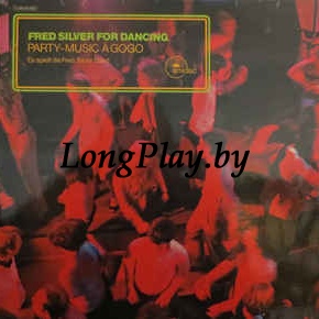 Fred Silver Band - Party-Music á Gogo ++