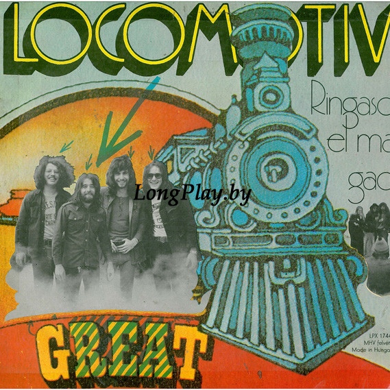 Locomotiv GT - Ringasd El Magad +++