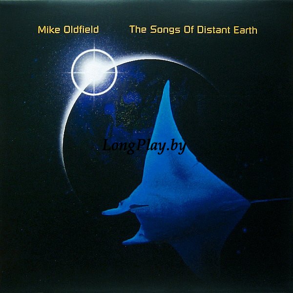 Mike Oldfield - The Songs Of Distant Earth ++++