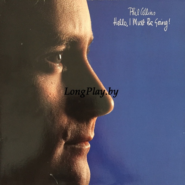 Phil Collins ‎(Genesis) - Hello, I Must Be Going! ORIG ++++