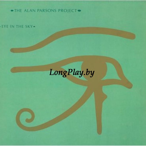 The Alan Parsons Project ‎ - Eye In The Sky ORIG ++++