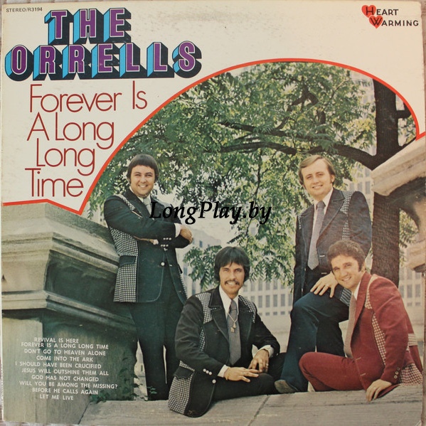 The Orrells - Forever Is A Long Long Time ++