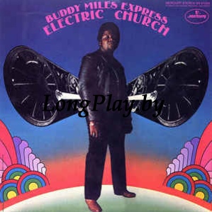 Buddy Miles Express ‎(featuring Jimi Hendrix) - Electric Church +++