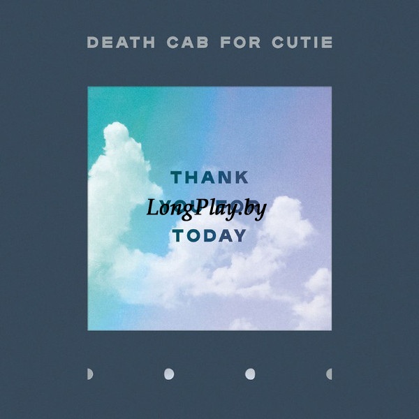 Death Cab For Cutie ‎ - Thank You For Today ORIG ++++