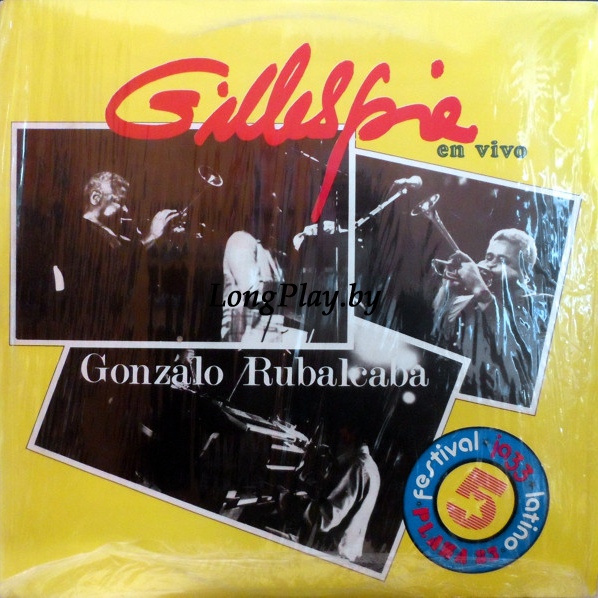 Dizzy Gillespie Y Gonzalo Rubalcaba  - Gillespie En Vivo ORIG ++++