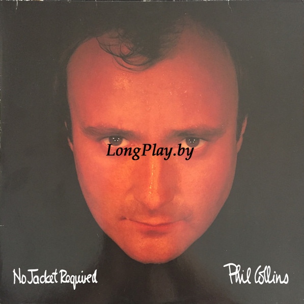Phil Collins ‎(Genesis) - No Jacket Required +++