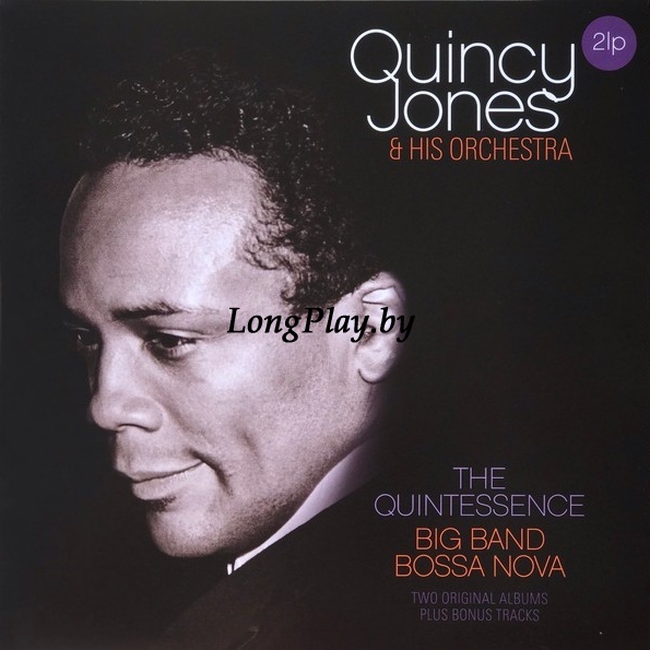 Quincy Jones And His Orchestra ‎ - The Quintessence / Big band Bossa Nova 2LP ++++