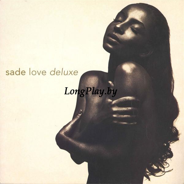 Sade  - Love Deluxe ++++