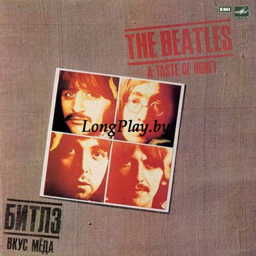 The Beatles - A Taste Of Honey = Вкус Меда ++++