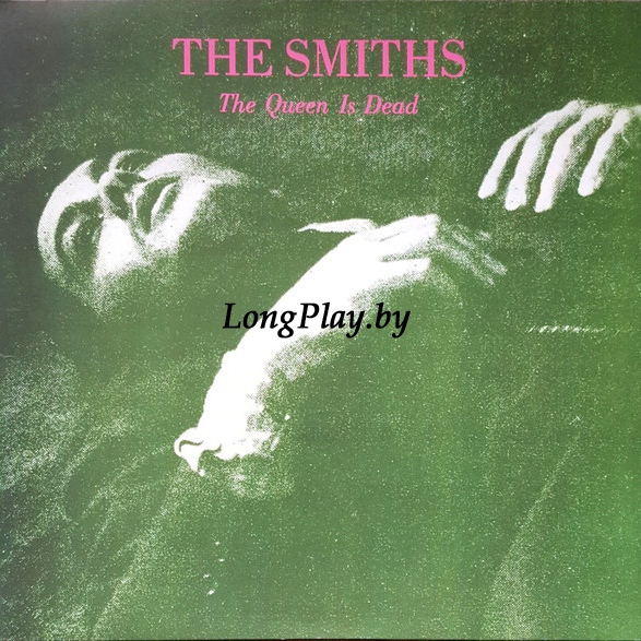 The Smiths  - The Queen Is Dead N ++++
