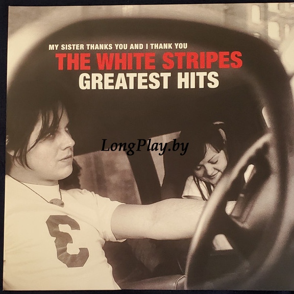The White Stripes - My Sister Thanks You And I Thank You The White Stripes Greatest Hits 2LP ++++