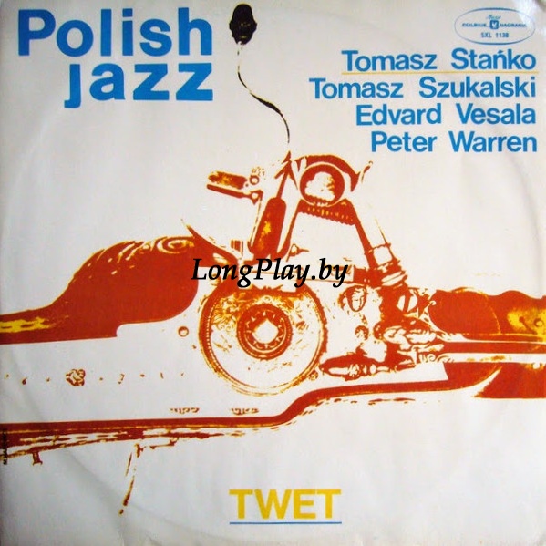 Tomasz Stańko, Tomasz Szukalski, Edvard Vesala, Peter Warren ‎ - TWET +++