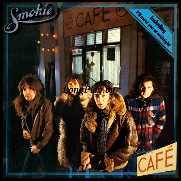 Smokie - Midnight Cafe ORIG ++++