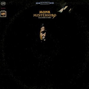 Thelonious Monk - Misterioso (Recorded On Tour) ++++