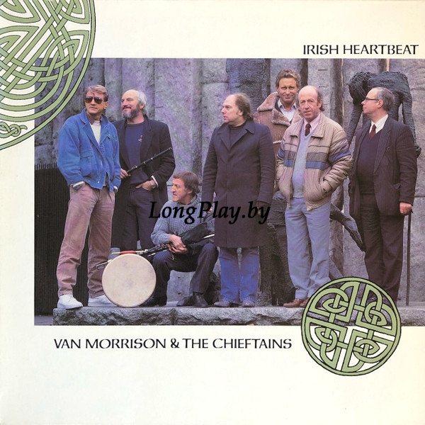 Van Morrison & The Chieftains - Irish Heartbeat ORIG ++++