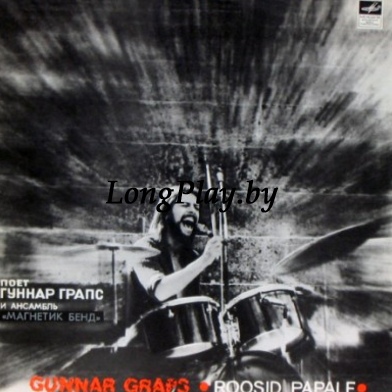 Gunnar Graps Ja Magnetic Band - Roosid Papale +++
