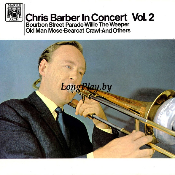 Chris Barber - Chris Barber In Concert Vol.2 ++++