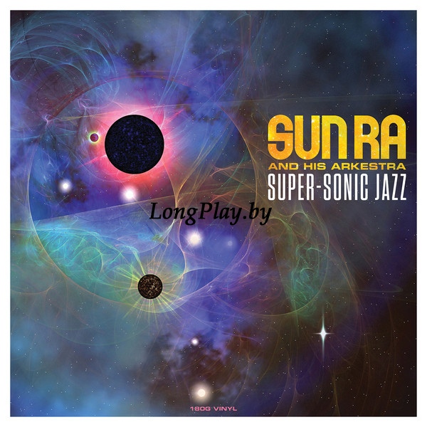 Sun Ra - Super-Sonic Jazz ++++