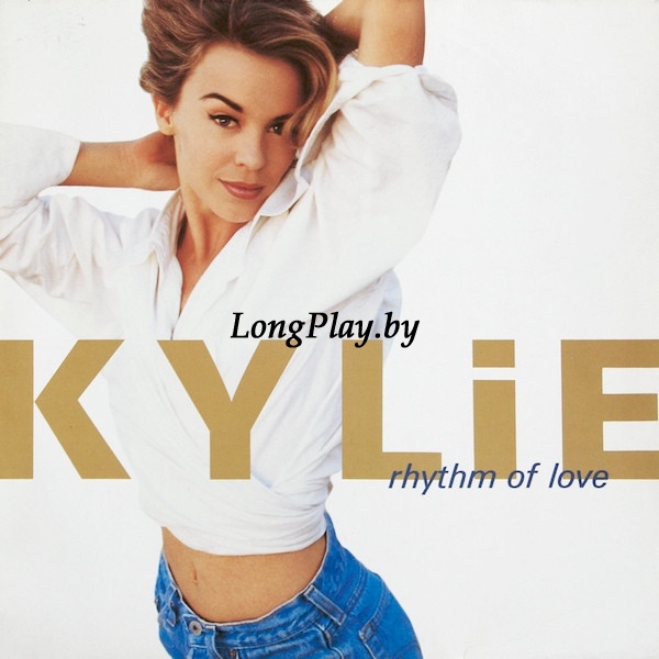 Kylie Minogue - Rhythm Of Love ORIG ++++