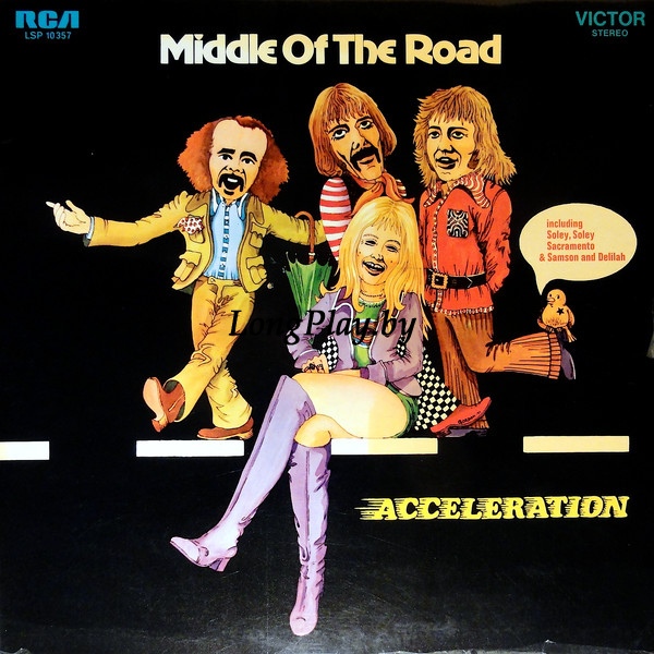 Middle Of The Road - Acceleration ORIG ++++