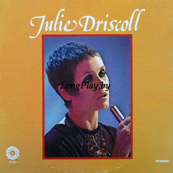 Julie Driscoll  - Julie Driscoll ++++