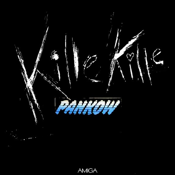 Pankow - Kille Kille ORIG ++++