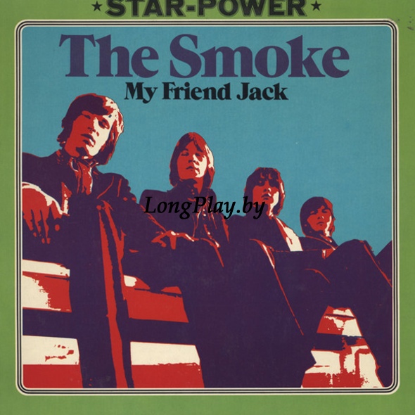 The Smoke - My Friend Jack ++++