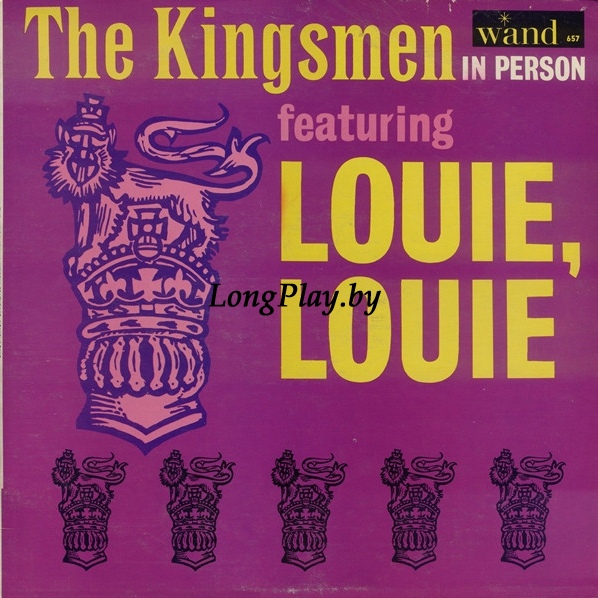 The Kingsmen - The Kingsmen In Person Featuring Louie, Louie ORIG ++++