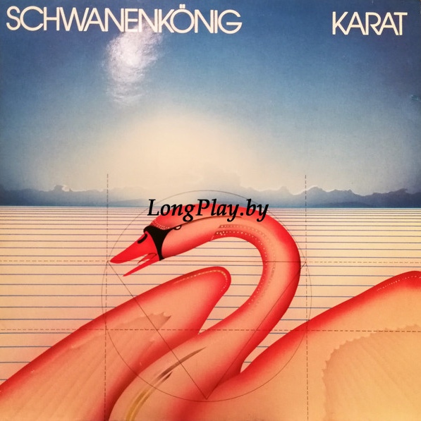 Karat ‎ - Schwanenkönig ORIG ++++