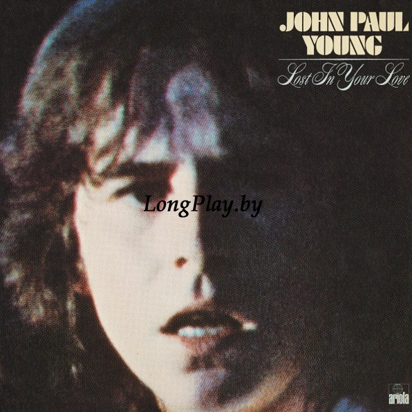 John Paul Young  - Lost In Your Love +++
