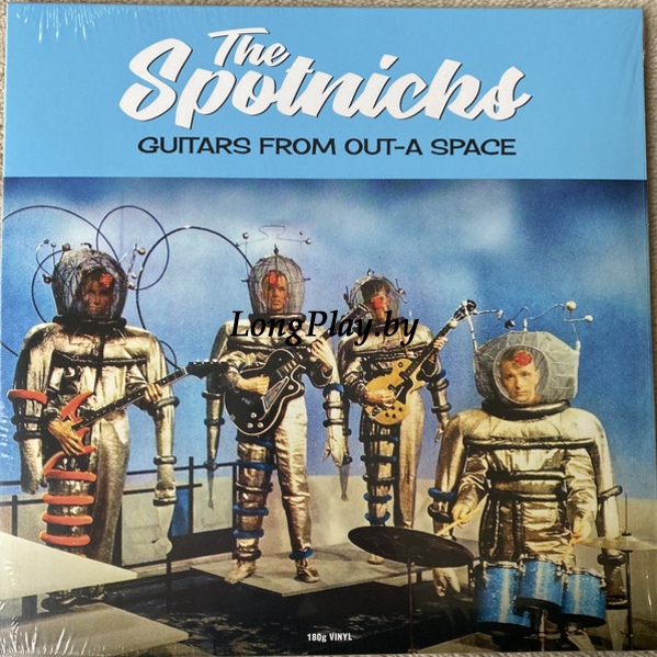 The Spotnicks  - Guitars From Out-A Space ++++
