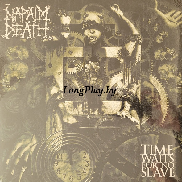 Napalm Death  - Time Waits For No Slave ++++
