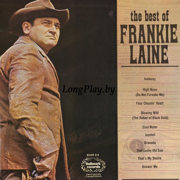 Frankie Laine - The Best Of Frankie Laine +++