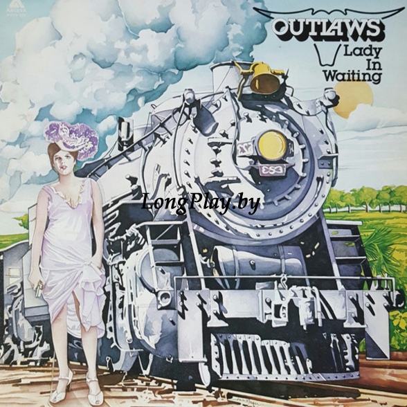 Outlaws - Lady In Waiting ORIG ++++