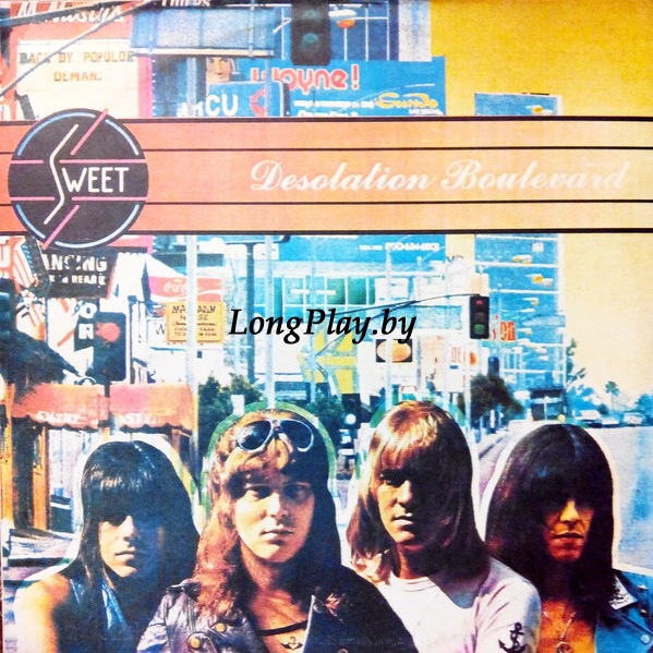 The Sweet - Desolation Boulevard RUS ++++