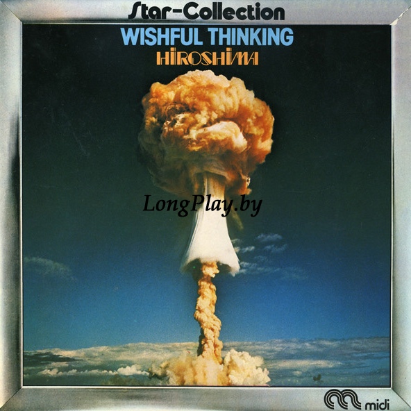 Wishful Thinking - Hiroshima ++++