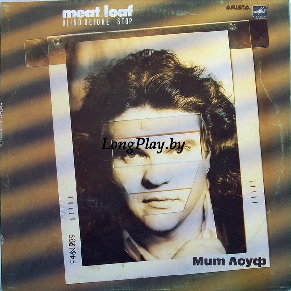 Meat Loaf - Blind Before I Stop RUS +++