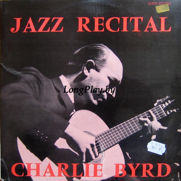 Charlie Byrd  - Jazz Recital ++++
