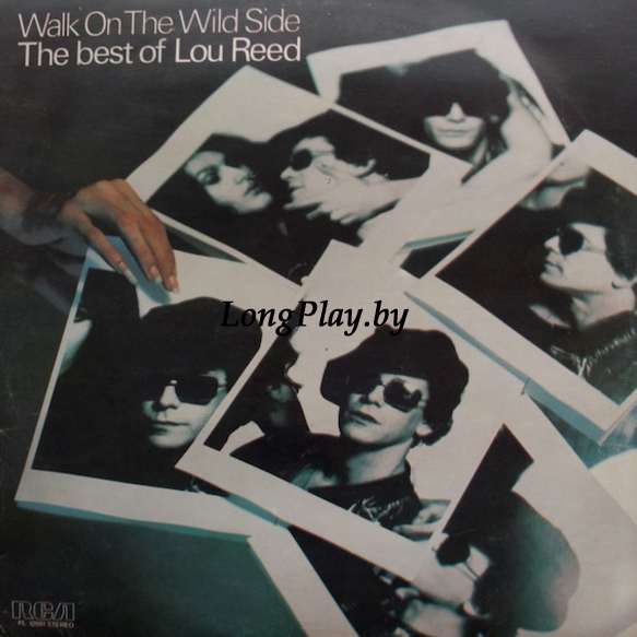 Lou Reed - Walk On The Wild Side - The Best Of Lou Reed ORIG ++++