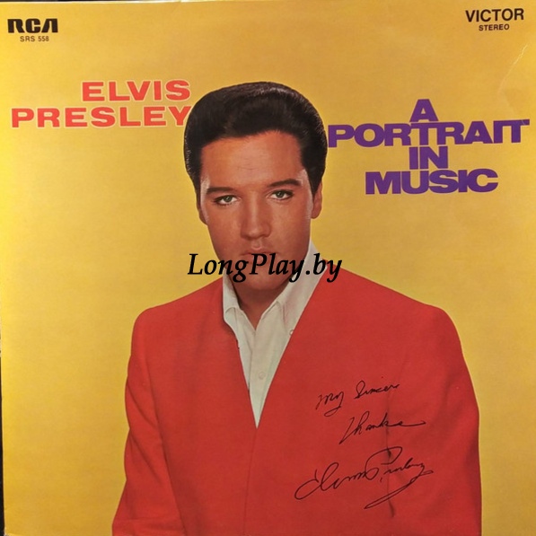 Elvis Presley - A Portrait In Music ++++